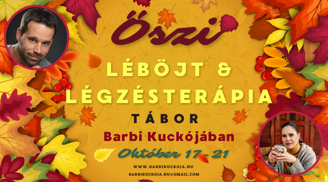 Léböjt & Légzésterápia Tábor – 2024.10.17-21.