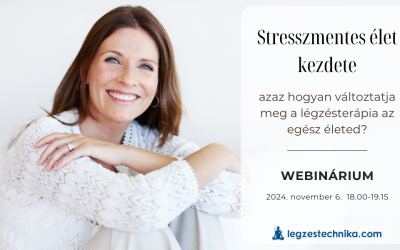 Stresszmentes élet kezdete webinárium – 2024.11.06.