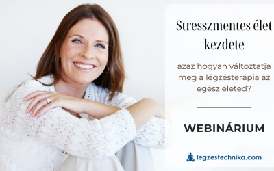 Stresszmentes élet kezdete webináriumok 2024.