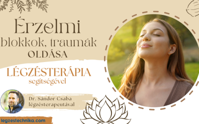 Érzelmi blokkok oldása légzésterápiával Miskolc – 2025.04.06.