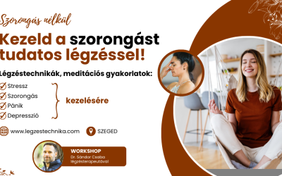 Szorongás nélkül workshop Szeged – 2025.04.26.