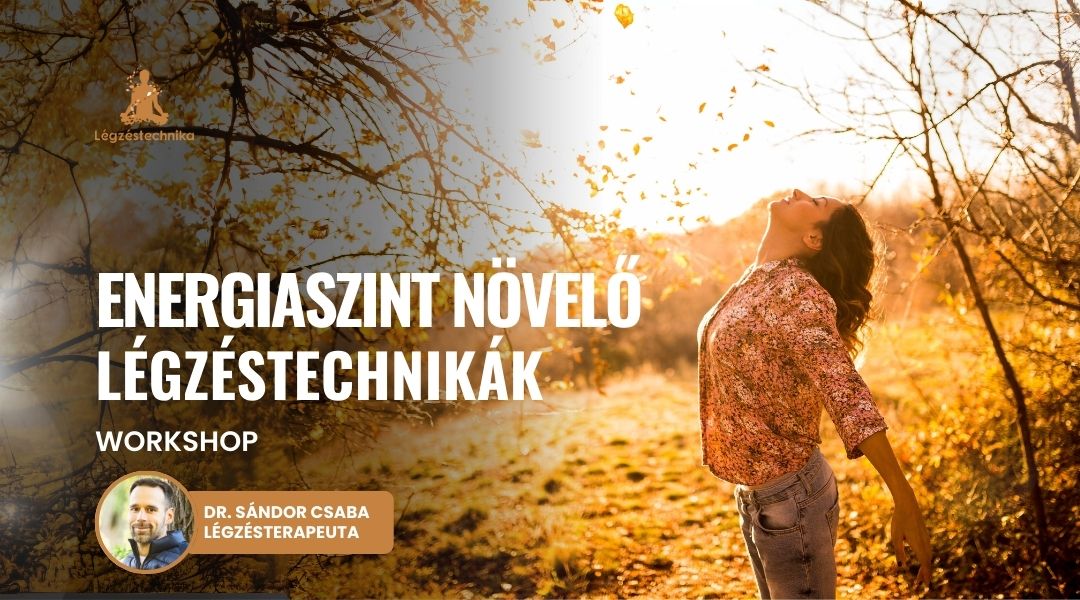 Energiaszint növelő légzéstechnikák Kecskemét – 2025.11.14.