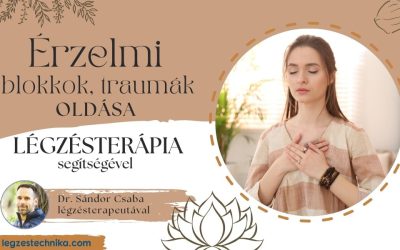 Érzelmi blokkok oldása légzésterápiával Szeged – 2025.09.27.