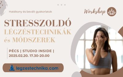 Stresszkezelő légzéstechnikák Pécs – 2026.02.20.