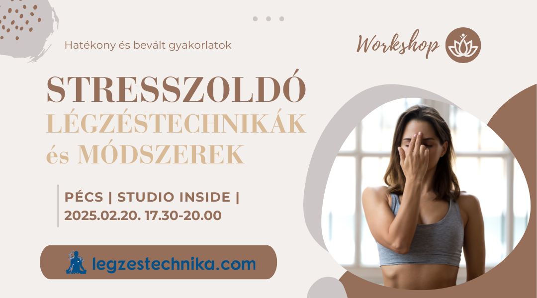 Stresszkezelő légzéstechnikák Pécs – 2026.02.20.