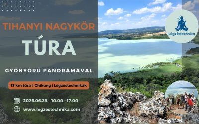 TÚRA ÉS LÉGZÉSTECHNIKA: Tihanyi nagykör – 2026.06.28.