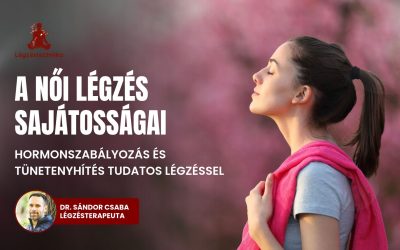 A női légzés sajátosságai Pécs – 2026.11.21.